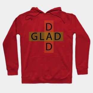 Glad dad Hoodie